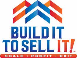 Build It To Sell It